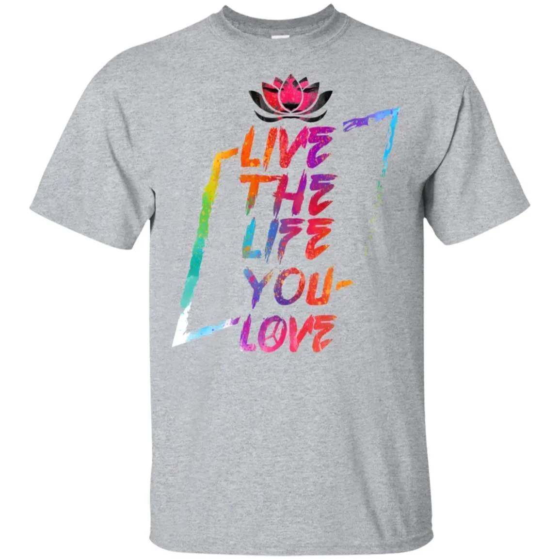 Live The Life You Love - Hoodie, Tee, Shirt, Tank