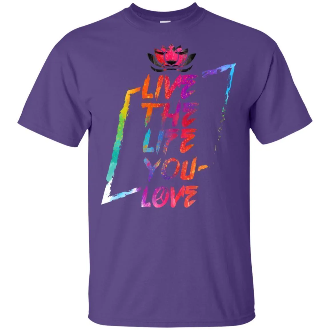 Live The Life You Love - Hoodie, Tee, Shirt, Tank