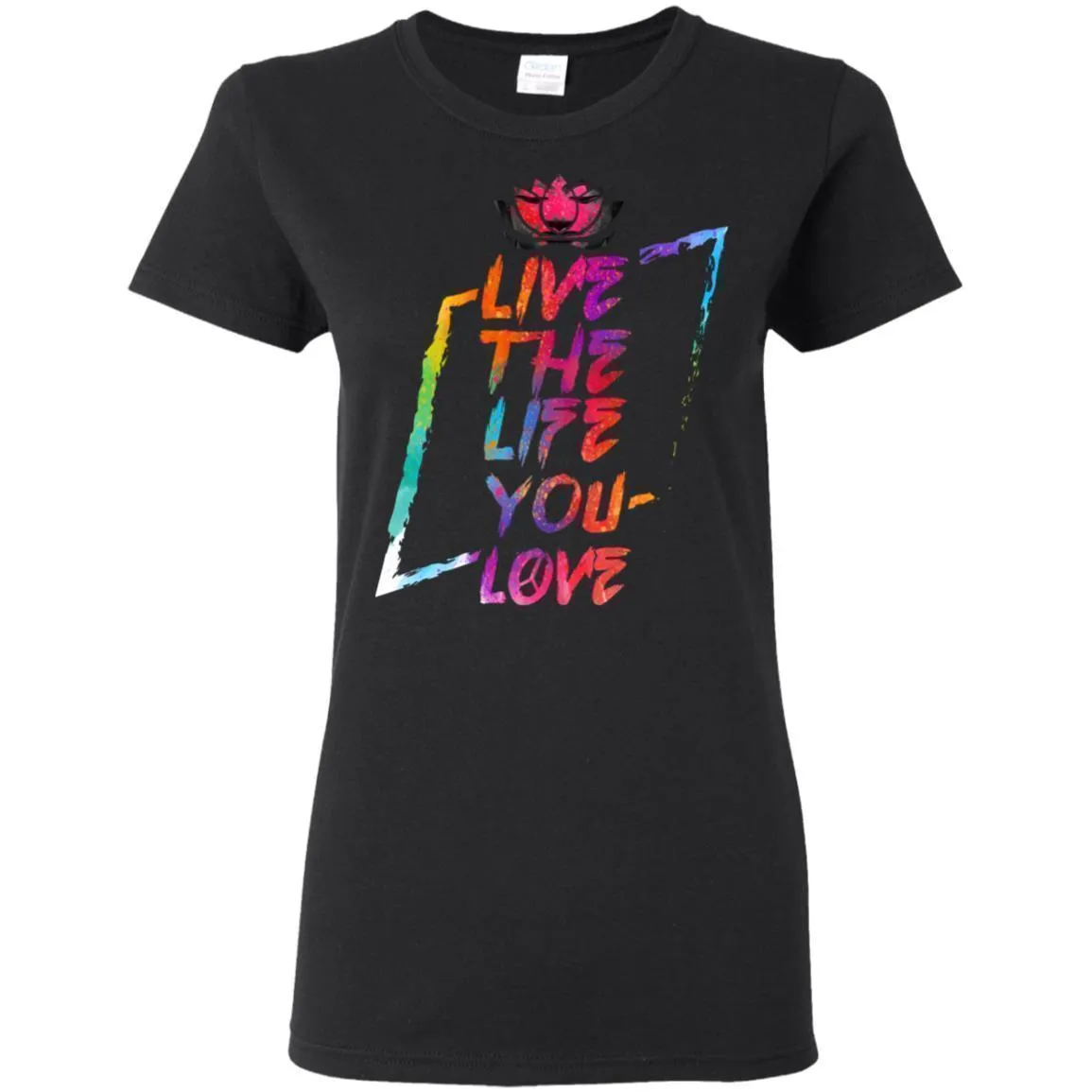 Live The Life You Love - Hoodie, Tee, Shirt, Tank