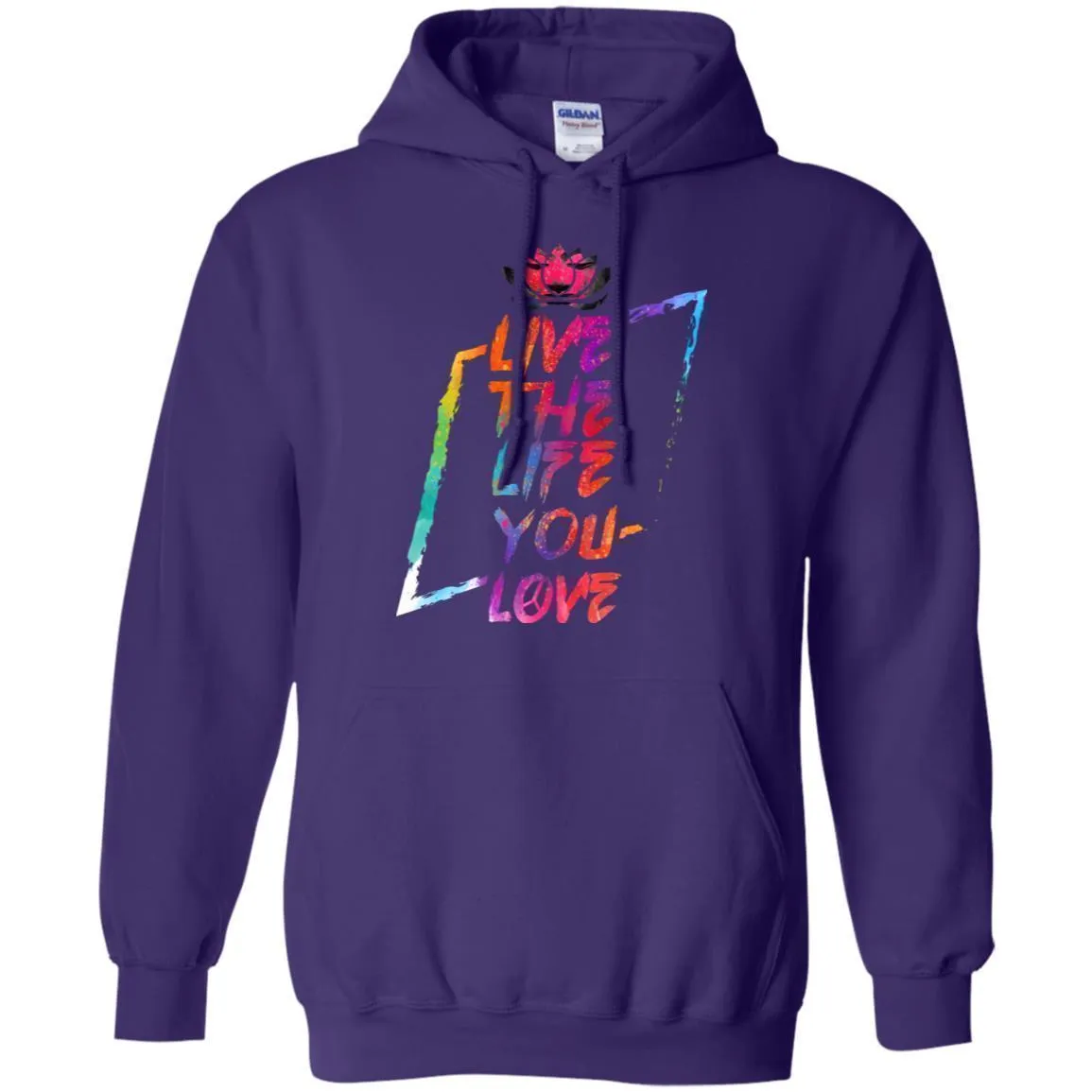 Live The Life You Love - Hoodie, Tee, Shirt, Tank