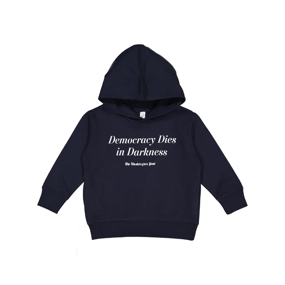 Toddler 'Democracy Dies in Darkness' Hoodie
